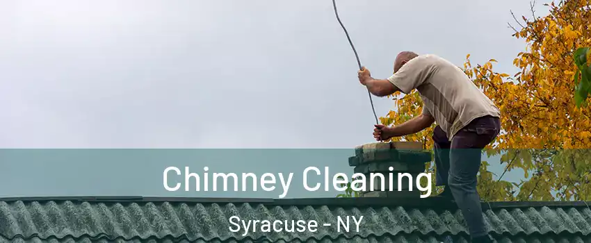  Chimney Cleaning Syracuse - NY