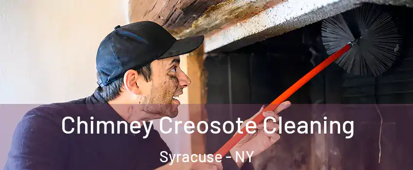  Chimney Creosote Cleaning Syracuse - NY