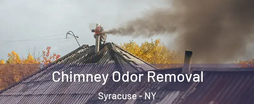  Chimney Odor Removal Syracuse - NY