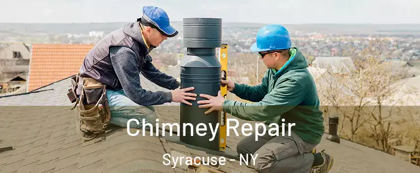  Chimney Repair Syracuse - NY