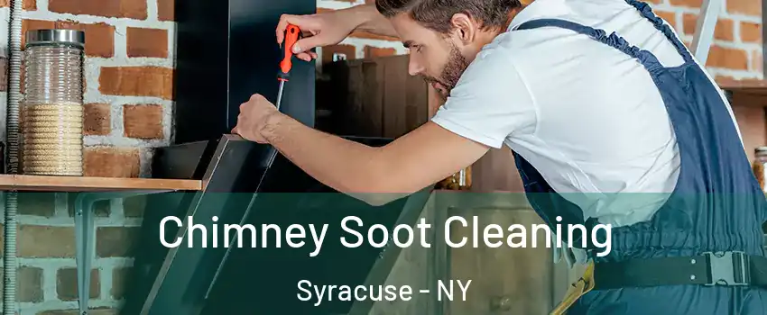  Chimney Soot Cleaning Syracuse - NY