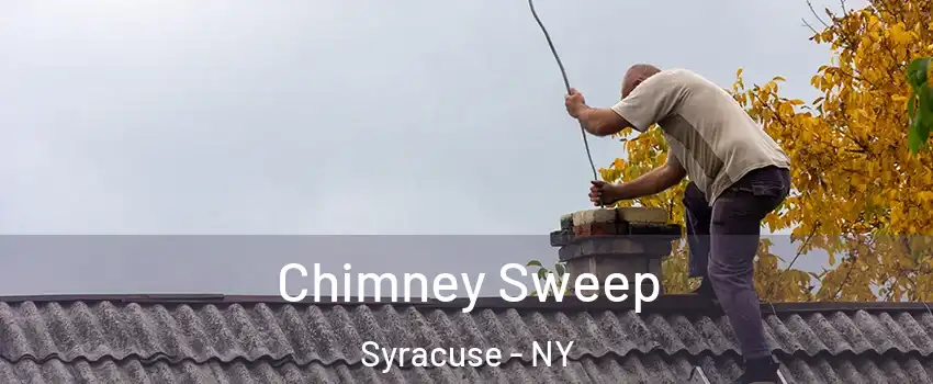 Chimney Sweep Syracuse - NY