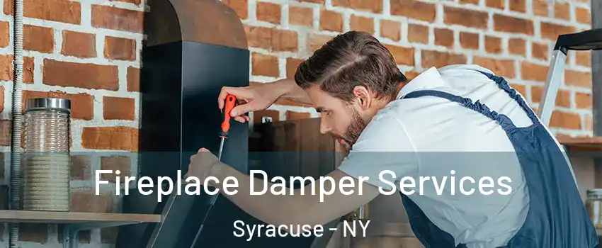  Fireplace Damper Services Syracuse - NY