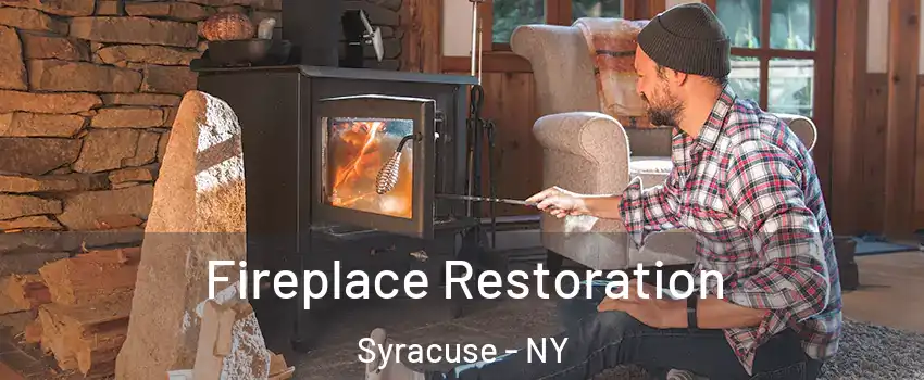  Fireplace Restoration Syracuse - NY