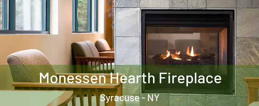  Monessen Hearth Fireplace Syracuse - NY